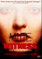 Mute Witness