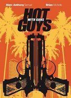 Hot Guys with Guns