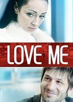 Love Me
