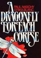 A Dragonfly for Each Corpse
