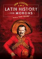 John Leguizamo's Latin History for Morons