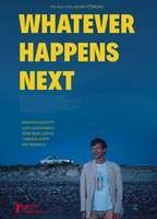 Whatever Happens Next