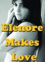 Elenore Makes Love