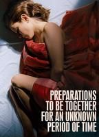 Preparations to Be Together for an Unknown Period of Time