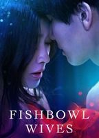 Fishbowl Wives