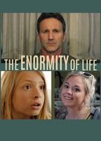 The Enormity of Life