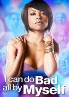 I Can Do Bad All By Myself