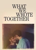 What We Wrote Together