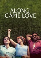 Along Came Love