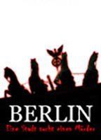 Berlin - Eine Stadt sucht den Mörder