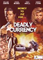 Deadly Currency
