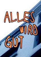 Alles wird gut