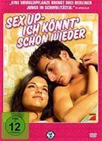 Sex Up - ich könnt' schon wieder