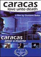 Caracas: Love Unto Death
