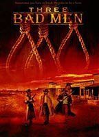 Three Bad Men