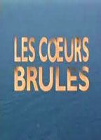 Les coeurs brûlés