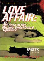 Love Affair: or The Case of the Missing Switchboard Operator