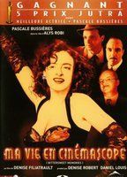 Ma Vie En Cinémascope