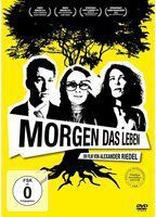 Morgen das Leben