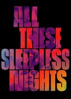 All These Sleepless Nights