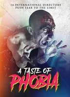 A Taste of Phobia