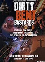Dirty Bent Bastards
