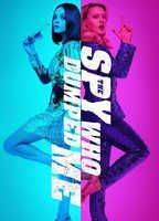 The Spy Who Dumped Me