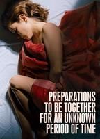 Preparations to Be Together for an Unknown Period of Time