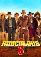 The Ridiculous 6