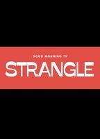Good Morning TV - Strangle