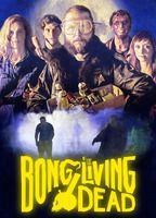 Bong of the Living Dead