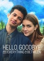 Hello, Goodbye and Everything In Between