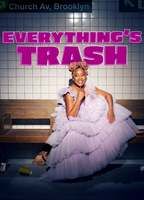 Everything's Trash