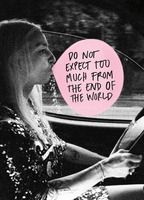 Do Not Expect Too Much from the End of the World