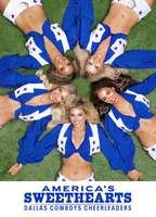 AMERICA'S SWEETHEARTS: Dallas Cowboys Cheerleaders