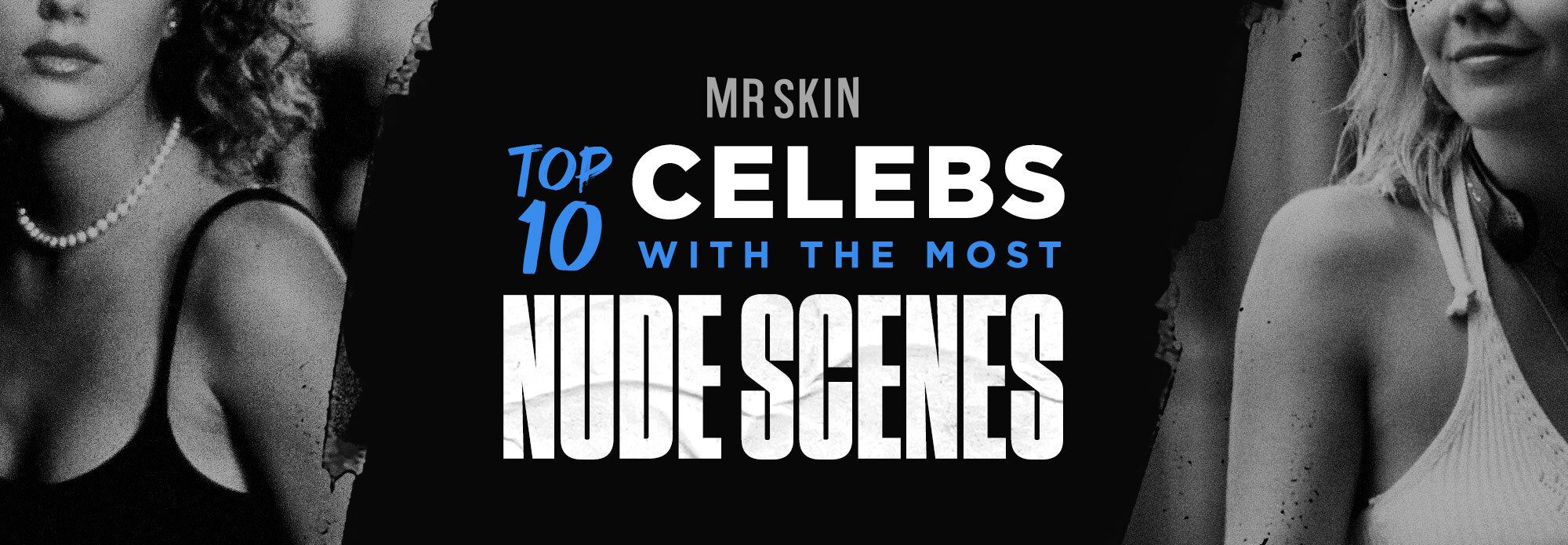 Celebs with the most nudes